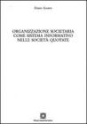 Organizzazione societaria come sistema informativo nelle societ� quotate