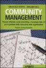Community management. Processi informali, social networking e tecnologie Web 2.0 per la gestione della conoscenza nelle organizzazioni