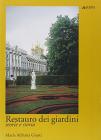 Restauro dei giardini. Teorie e storia