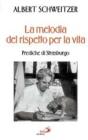 La melodia del rispetto per la vita. Prediche di Strasburgo