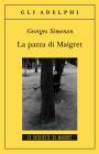 La pazza di Maigret La pazza di Maigret
