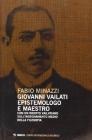 Giovanni Vailati. Epistemologo e maestro