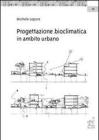 Progettazione bioclimatica in ambito urbano