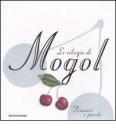 Le ciliegie di Mogol. Pensieri e parole