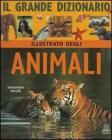 Il grande dizionario illustrato degli animali