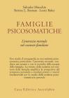 Famiglie psicosomatiche. L'anoressia mentale nel contesto familiare