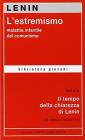 L' estremismo malattia infantile del comunismo
