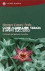 Come acquistare fiducia e avere successo