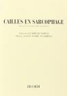 Cailles en sarcophage. Atti per un museo delle ossessioni. Musica di S. Sciarrino