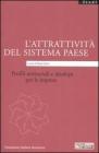 L' attrattivit� del sistema paese. Profili territoriali e idealtipi per le imprese