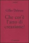 Che cos'� l'atto di creazione?