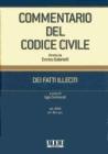 Commentario del Codice civile. Dei fatti illeciti vol.1