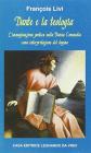 Dante e la teologia. L'immaginazione poetica nella �Divina Commedia� come interpretazione del dogma