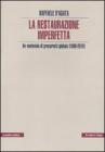 La restaurazione imperfetta. Un ventennio di precariet� globale (1990-2010)