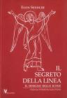 Il segreto della linea. Il disegno delle icone Il segreto della linea. Il disegno delle icone