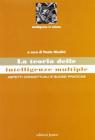 La teoria delle intelligenze multiple. Aspetti concettuali e buone pratiche