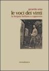 Le voci dei vinti. La brigata Belluno a Caporetto Le voci dei vinti. La brigata Belluno a Caporetto