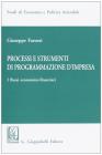 Processi e strumenti di programmazione d'impresa. I flussi economico-finanziari