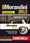 Il Morandini 2012. Dizionario dei film. Con DVD-ROM