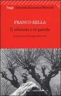Il silenzio e le parole. Il pensiero nel tempo della crisi