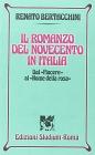 Il romanzo del Novecento in Italia. Dal �Piacere� al �Nome della rosa�. Per i Licei e gli Ist. Magistrali