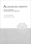 Al centro del labirinto. Aspetti e momenti del pellegrinaggio medievale