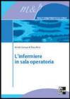 L' infermiere in sala operatoria
