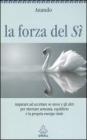 La forza del s�