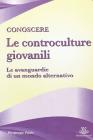 Conoscere le controculture giovanili