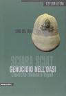 Sciara Sciat. Genocidio nell'oasi. L'esercito italiano a Tripoli