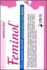 Feminol. 85 g di barzellette �femminili� contro la sindrome degli uomini