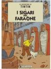 Le avventure di Tintin. I sigari del faraone