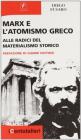 Marx e l'atomismo greco. Alle radici del materialismo storico