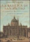 La basilica di San Pietro. I papi e gli artisti