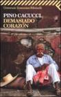 Demasiado corazón. E-book