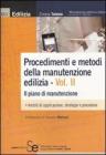 Procedimenti e metodi della manutenzione edilizia vol.2