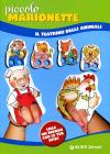 Piccole marionette. Il teatrino degli animali