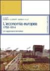 L' economia europea. 1750-1914: un approccio tematico