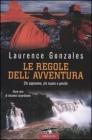 Le regole dell'avventura. Chi sopravvive, chi muore e perch�
