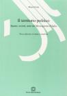 Il territorio politico. Spazio, societ�, Stato nel Mezzogiorno d'Italia