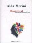 Magnificat. Un incontro con Maria Magnificat. Un incontro con Maria