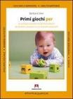 Primi giochi per lo sviluppo sociale e le abilit� motorie dei bambini autistici e con disturbi sensoriali