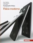 Fondamenti di fisica. Fisica moderna. Con espansione online. Per le Scuole superiori