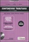 Contenzioso tributario. Con CD-ROM