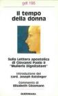 Il tempo della donna. Sulla lettera apostolica di Giovanni Paolo II �Mulieris dignitatem�