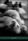 Le identit� involontarie