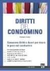 Diritti del condomino. Conoscere diritti e doveri per vivere in pace nel condominio