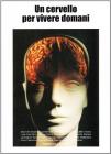 Un cervello per vivere domani