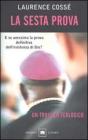 La sesta prova