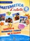 Matematica d'estate. Per la Scuola media vol.2